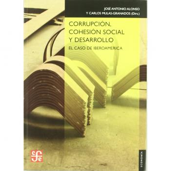 Corrupcion, cohesion social y desarrollo