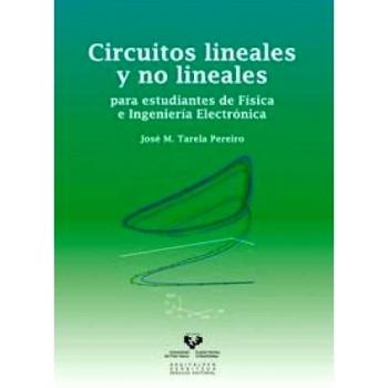 Circuitos Lineales Y No Lineales Para Estudiantes De Física E Ingenieria Electró
