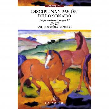 Disciplina y pasión de lo soñado 1 y 3 - SORIA OLMEDO, ANDRES