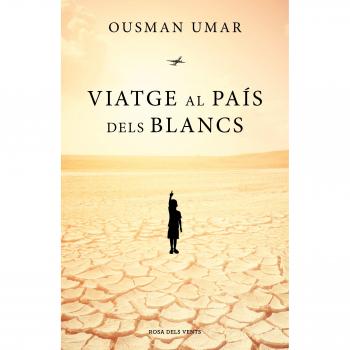 Viatge al país dels blancs - Ousman Umar