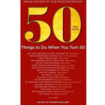 50 Ways to Celebrate Turning 50: A Comprehensive Guide to Your Milestone Birthday (Paperback)