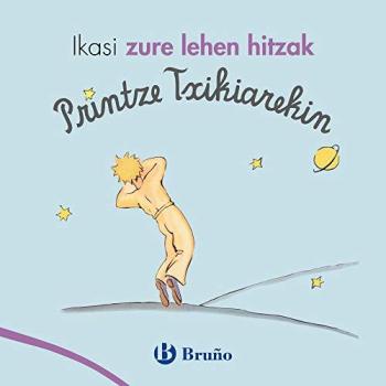 Ikasi zure lehen hitzak Printze txikiarekin