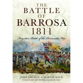 The Battle of Barrosa, 1811: Forgotten Battle of the Peninsular War