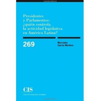 Presidentes Parlamentarios: ¿Quién Controla La Actividad Legislativa En América Latina?