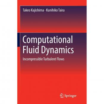 Incompressible Turbulent Flows: A Comprehensive Guide to Computational Fluid Dynamics