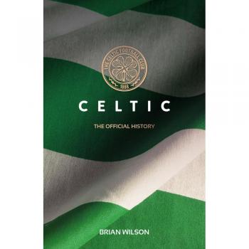Celtic: The Official History