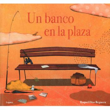 un banco En La Plaza - Raquel Díaz Reguera
