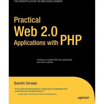 Practical Web 2.0 Applications with PHP