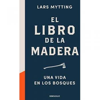 El libro de la madera: Una vida en los bosques
