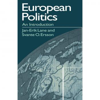 European Politics: An Introductory Guide to Theory, Culture, and Society