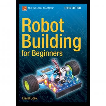 Robot Building for Beginners, Third Edition