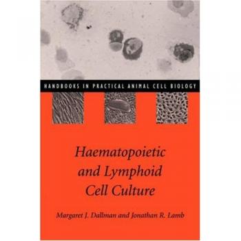 Cultivo de Células Hematopoyéticas y Linfáticas (Manual Práctico de Biología Celular Animal)