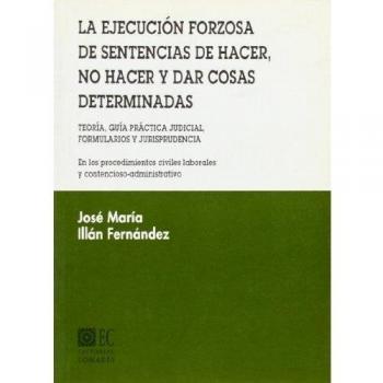 LA EJECUCION FORZOSA DE SENTENCIAS