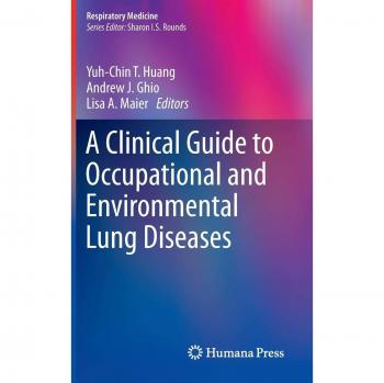 Clinical Guide to Occupational and Environmental Lung Diseases: Comprehensive Respiratory Medicine Resource