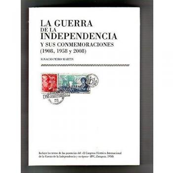 GUERRA DE LA INDEPENDENCIA Y SUS CONMEMORACIONES