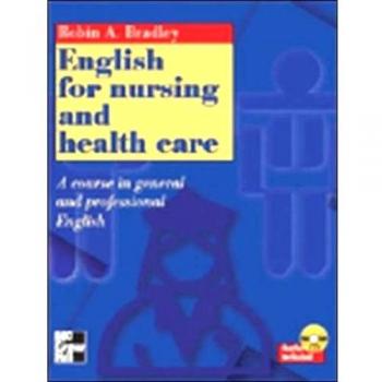 English for nursing and health care. Con CD-ROM