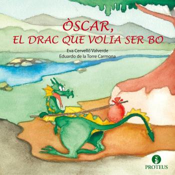 Ãscar, el drac que volia ser bo