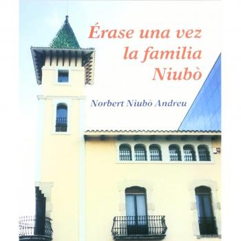Ãrase una vez la familia NiubÃ²