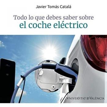 Todo Lo que debes saber Sobre El coche Electrico