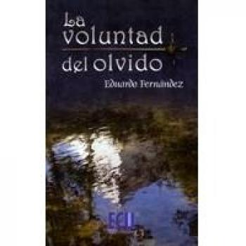 La voluntad del olvido