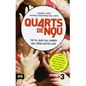 Quarts De Nou: Tot el que cal saber del món casteller