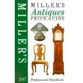 Miller's Antiques Price Guide 1997: Vol.18