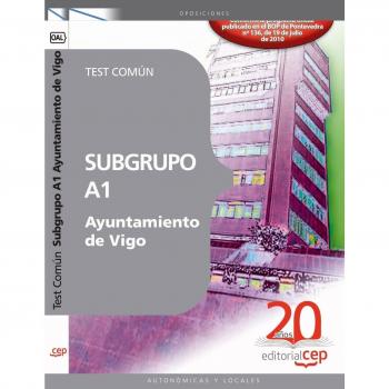 Subgrupo A1 Ayuntamiento de Vigo. Test Común