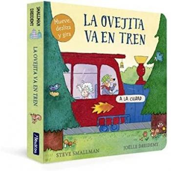 La ovejita va en tren (La ovejita que vino a cenar. Pequeñas manitas
