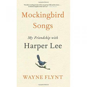 Mockingbird Songs: A Personal Journey with Harper Lee