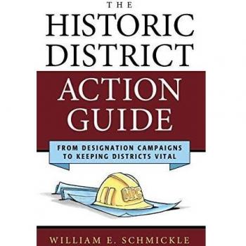 Guía de Acción para Distritos Históricos: Desde Campañas de Designación hasta el Mantenimiento de Distritos Vitales (Asociación Americana de Historia Estatal y Local)