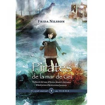 Pirates de la mar de gel: 22 - Frida Nilsson