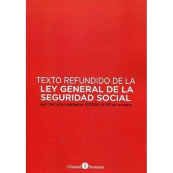 Texto Refundido de la Ley General de la Seguridad Social