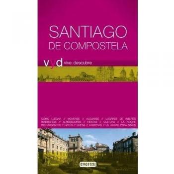 Vive y Descubre Santiago de Compostela