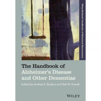 Comprehensive Guide to Alzheimer's Disease and Other Dementias
