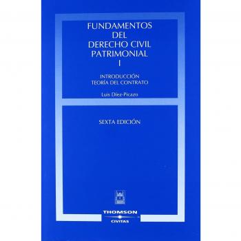 Fundamentos del Derecho Civil Patrimonial. I - Introducción teoría del contrato