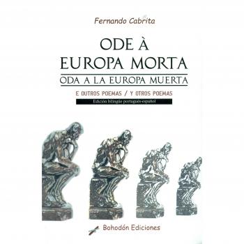 Oda a la Europa muestra y otros poemas - Ode á Europa morta e outros poemas.