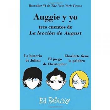 Auggie Y Yo: R.J. Palacio