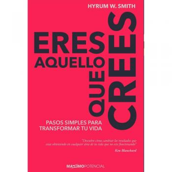Eres aquello que crees