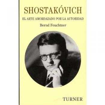 Shostakóvich: El arte amordazado por la autoridad