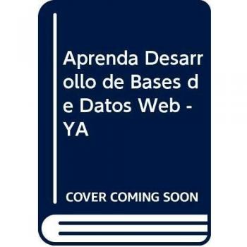 Aprenda Desarrollo De Bases De Datos Web Ya.