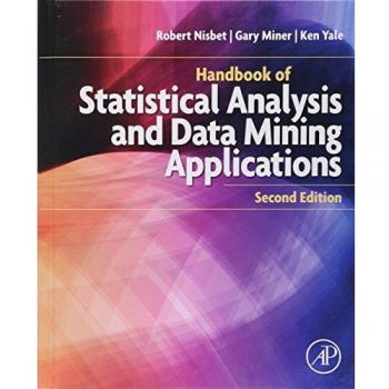 Handbook of Statistical Analysis and Data Mining Applications