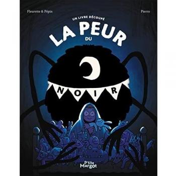 The Fear of the Dark: A Cut-Out Book