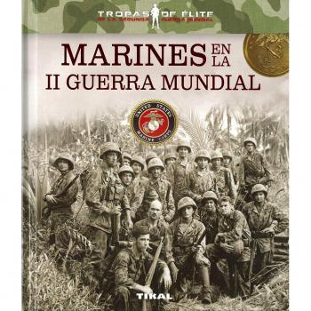 Marines en la II Guerra Mundial - Roberto Blanco Andrés
