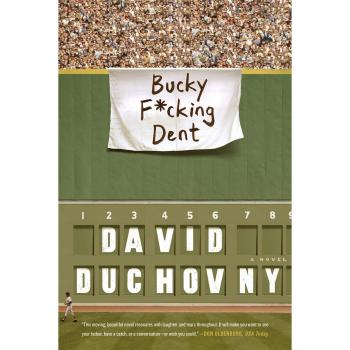 Bucky F*cking Dent: A Novel by David Duchovny - Humorous Fiction