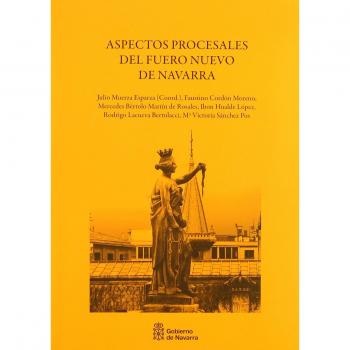 Aspectos procesales del Fuero Nuevo de Navarra
