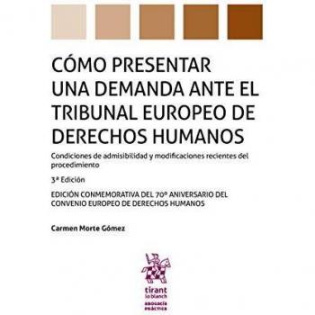 Cómo Presentar Una Demanda Ante El Tribunal Europeo De Derechos Humanos: 1