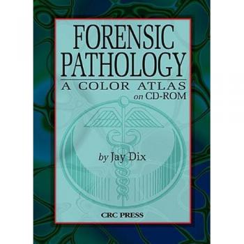 Forensic Pathology: A Color Atlas on CD-ROM