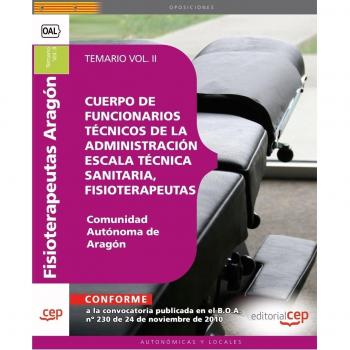 Cuerpo de Funcionarios Técnicos de la Administración de la Comunidad Autónoma de Aragón, Escala Técnica Sanitaria, Fisioterapeutas. Temario Vol. II
