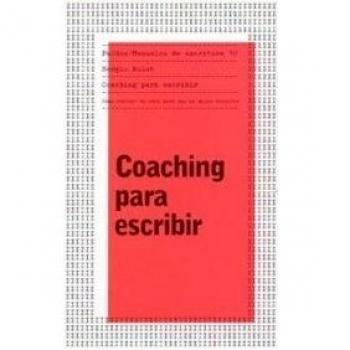 Coaching para escribir: Cómo evaluar tu obra para ser un mejor escritor