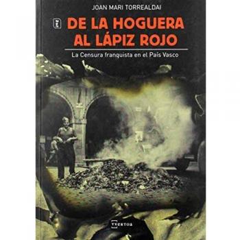 De la hoguera al lápiz rojo: La Censura franquista en el País Vasco: 14